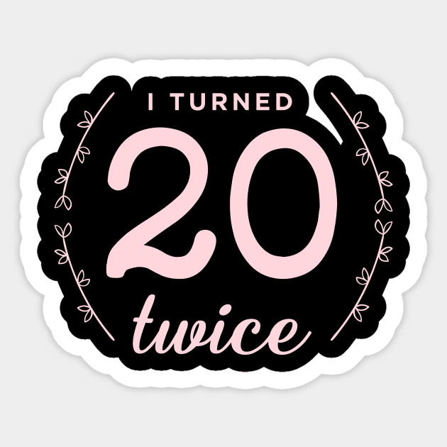 40 and fabulous: 40th birthday! Sticker by OutfittersAve